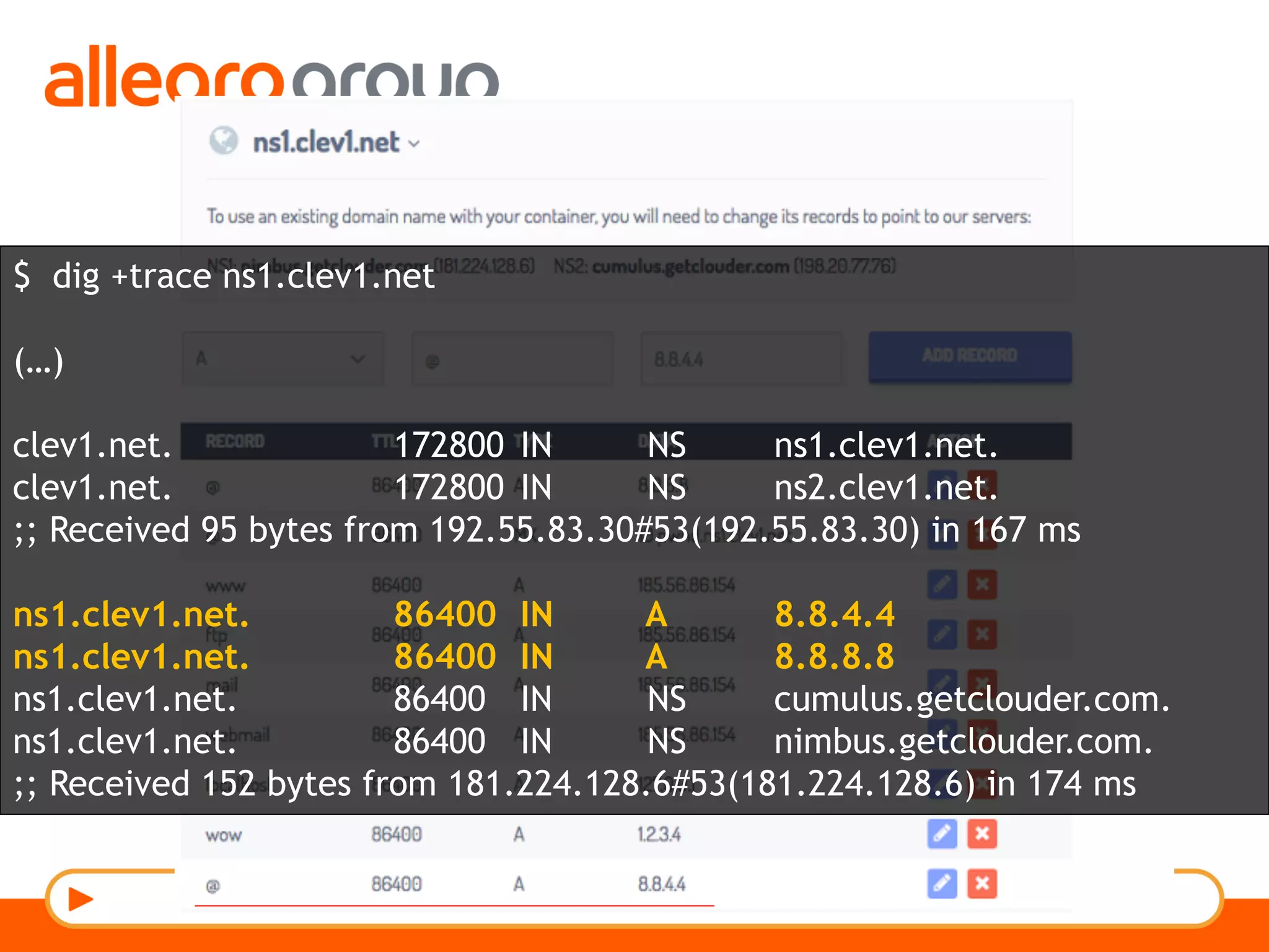 $ dig +trace ns1.clev1.net
(…)
clev1.net. 172800 IN NS ns1.clev1.net.
clev1.net. 172800 IN NS ns2.clev1.net.
;; Received 95 bytes from 192.55.83.30#53(192.55.83.30) in 167 ms
ns1.clev1.net. 86400 IN A 8.8.4.4
ns1.clev1.net. 86400 IN A 8.8.8.8
ns1.clev1.net. 86400 IN NS cumulus.getclouder.com.
ns1.clev1.net. 86400 IN NS nimbus.getclouder.com.
;; Received 152 bytes from 181.224.128.6#53(181.224.128.6) in 174 ms
 
