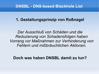 DNSBL - DNS-based Blackhole List ,[object Object]