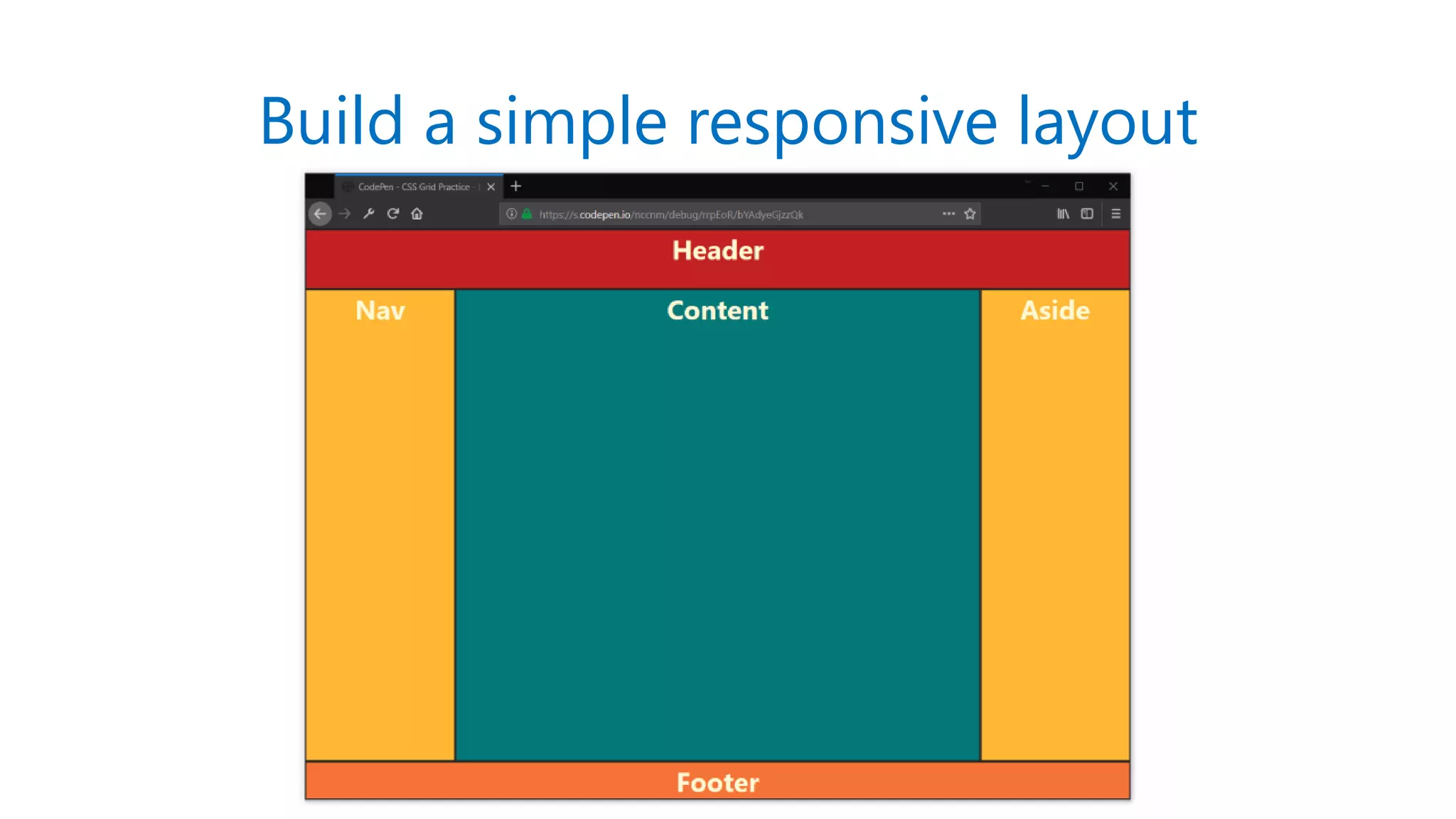 Build a simple responsive layout
 