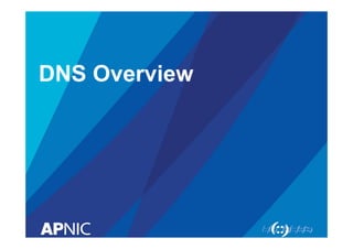 DNS Overview

 