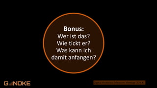.de
Digital Analytics: Measure Meetup CGN #1
Bonus:
Wer ist das?
Wie tickt er?
Was kann ich
damit anfangen?
 