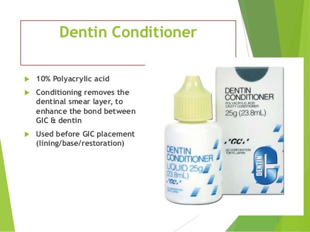 dental conditioner