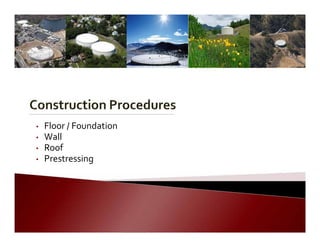    • Floor / Foundation
• Wall
• Roof
• Prestressing
 