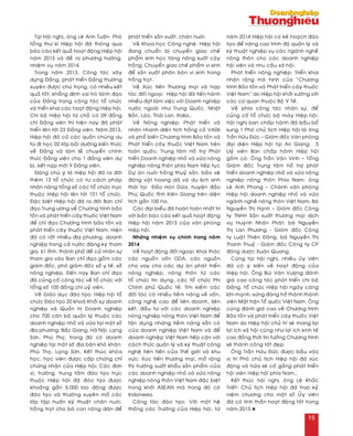 Taïi Hoäi nghò, oâng Leâ Anh Tuaán- Phoù
toång thö kí Hieäp hoäi ñaõ thoâng qua
baùo caùo keát quaû hoaït ñoäng Hieäp hoäi
naêm 2013 vaø ñeà ra phöông höôùng,
nhieäm vuï naêm 2014.
Trong naêm 2013, Coâng taùc xaây
döïng Ñaûng, phaùt trieån Ñaûng thöôøng
xuyeân ñöôïc chuù troïng, coù nhieàu keát
quaû toát, khaúng ñònh vai troø laõnh ñaïo
cuûa Ñaûng trong coâng taùc toå chöùc
vaø trieån khai caùc hoaït ñoäng Hieäp hoäi.
Chi boä Hieäp hoäi töø choã coù 09 ñoàng
chí Ñaûng vieân thì hieän nay ñaõ phaùt
trieån leân tôùi 23 Ñaûng vieân. Naêm 2013,
Hieäp hoäi ñaõ cöû caùc quaàn chuùng öu
tuù ñi hoïc 02 lôùp boài döôõng kieán thöùc
veà Ñaûng vaø laøm leã chuyeån chính
thöùc Ñaûng vieân cho 1 ñaûng vieân döï
bò, keát naïp môùi 9 Ñaûng vieân.
Ñaùng chuù yù laø Hieäp hoäi ñaõ ra ñôøi
theâm 13 toå chöùc coù tö caùch phaùp
nhaân naâng toång soá caùc toå chöùc tröïc
thuoäc Hieäp hoäi leân tôùi 101 toå chöùc.
Ñaëc bieät Hieäp hoäi ñaõ ra ñôøi Ban chæ
ñaïo Trung öông veà Chöông trình baûo
toàn vaø phaùt trieån caây thuoác Vieät Nam
ñeå chæ ñaïo Chöông trình baûo toàn vaø
phaùt trieån caây thuoác Vieät Nam. Hieän
ñaõ coù raát nhieàu ñòa phöông, doanh
nghieäp trong caû nöôùc ñaêng kyù tham
gia. 61 tænh, thaønh phoá ñeà cöû nhaân söï
tham gia vaøo Ban chæ ñaïo goàm caùc
giaùm ñoác, phoù giaùm ñoác sôû y teá, sôû
noâng nghieäp. Ñeán nay Ban chæ ñaïo
ñaõ cuûng coá coâng taùc veà toå chöùc vôùi
toång soá 105 ñoàng chí uyû vieân.
Veà Giaùo duïc ñaøo taïo: Hieäp hoäi toå
chöùc Ñaøo taïo 20 khoaù Khôûi söï doanh
nghieäp vaø Quaûn trò Doanh nghieäp
cho 700 caùn boä quaûn lyù thuoäc caùc
doanh nghieäp nhoû vaø vöøa taïi moät soá
ñòa phöông: Baéc Giang, Haø Noäi, Laïng
Sôn, Phuù Thoï, trong ñoù coù doanh
nghieäp taïi moät soá ñòa baøn khoù khaên:
Phuù Thoï, Laïng Sôn. Keát thuùc khoùa
hoïc, hoïc vieân ñöôïc caáp chöùng chæ
chöùng nhaän cuûa Hieäp hoäi; Caùc ñôn
vò, tröôøng, trung taâm ñaøo taïo tröïc
thuoäc Hieäp hoäi ñaõ ñaøo taïo ñöôïc
khoaûng gaàn 5.000 lao ñoäng ñöôïc
ñaøo taïo vaø thöôøng xuyeân môû caùc
lôùp taäp huaán kyõ thuaät chaên nuoâi,
troàng troït cho baø con noâng daân ñeå
phaùt trieån saûn xuaát, chaên nuoâi.
Veà Khoa hoïc Coâng ngheä: Hieäp hoäi
ñang chuaån bò chuyeån giao cheá
phaåm sinh hoïc taêng naêng suaát caây
troàng; Chuyeån giao cheá phaåm vi sinh
ñeå saûn xuaát phaân boùn vi sinh trong
troàng troït.
Veà Xuùc tieán Thöông maïi vaø hôïp
taùc ñoái ngoaïi: Hieäp hoäi ñaõ tieán haønh
nhieàu ñôït laøm vieäc vôùi Doanh nghieäp
nöôùc ngoaøi nhö Trung Quoác, Nhaät
Baûn, Laøo, Thaùi Lan, Italia…
Veà Noâng nghieäp: Phaùt trieån vaø
nhaân nhanh dieän tích troàng coû VA06
vaø phoå bieán Chöông trình Baûo toàn vaø
Phaùt trieån caây thuoác Vieät Nam treân
toaøn quoác; Trung taâm Hoã trôï Phaùt
trieån Doanh nghieäp nhoû vaø vöøa noâng
nghieäp noâng thoân phía Nam tieáp tuïc
Döï aùn nuoâi troàng thuyû saûn, baûo veä
ñoäng vaät hoang daõ vaø du lòch sinh
thaùi taïi Ñaûo Hoøn Döøa, huyeän ñaûo
Phuù Quoác tænh Kieân Giang treân dieän
tích gaàn 100 ha.
Caùc ñaïi bieåu ñaõ hoaøn toaøn nhaát trí
vôùi baûn baùo caùo keát quaû hoaït ñoäng
Hieäp hoäi naêm 2013 cuûa vaên phoøng
Hieäp hoäi.
Nhöõng nhieäm vuï chính trong naêm
2014
Veà hoaït ñoäng ñoái ngoaïi: Khai thaùc
caùc nguoàn voán ODA, caùc nguoàn
cho vay cho caùc döï aùn phaùt trieån
noâng nghieäp, noâng thoân töø caùc
toå chöùc tín duïng, caùc toå chöùc Phi
Chính phuû Quoác teá; Tìm kieám caùc
ñoái taùc coù nhieàu tieàm naêng veà voán,
coâng ngheä cao ñeå lieân doanh, lieân
keát, ñaàu tö vôùi caùc doanh nghieäp
noâng nghieäp noâng thoân Vieät Nam ñeå
taän duïng nhöõng tieàm naêng saün coù
cuûa doanh nghieäp Vieät Nam vaø ñeå
doanh nghieäp Vieät Nam tieáp caän vôùi
caùch thöùc quaûn lyù vaø kyõ thuaät coâng
ngheä tieân tieán cuûa Theá giôùi vaø khu
vöïc; Xuùc tieán thöông maïi, môû roäng
thò tröôøng xuaát khaåu saûn phaåm cuûa
caùc doanh nghieäp nhoû vaø vöøa noâng
nghieäp noâng thoân Vieät Nam ñaëc bieät
trong khoái ASEAN maø trong ñoù coù
Indonesia.
Coâng taùc ñaøo taïo: Vôùi moät heä
thoáng caùc Tröôøng cuûa Hieäp hoäi, töø
naêm 2014 Hieäp hoäi coù keá hoaïch ñaøo
taïo ñeå naâng cao trình ñoä quaûn lyù vaø
kyõ thuaät nghieäp vuï caùc ngaønh ngheà
noâng thoân cho caùc doanh nghieäp
hoäi vieân vaø nhu caàu xaõ hoäi.
Phaùt trieån noâng nghieäp: Trieån khai
nhaân roäng moâ hình cuûa “Chöông
trình Baûo toàn vaø Phaùt trieån caây thuoác
Vieät Nam” do Hieäp hoäi khôûi xöôùng vôùi
caùc cô quan thuoäc Boä Y Teá.
Veà phía coâng taùc nhaân söï, ñeå
cuûng coá toå chöùc boä maùy Hieäp hoäi,
Hoäi nghò ban chaáp haønh ñaõ baàu boå
sung 1 Phoù chuû tòch Hieäp hoäi laø oâng
Traàn Höõu Ñöùc – Giaùm ñoác Vaên phoøng
ñaïi dieän Hieäp hoäi taïi An Giang; 5
Uyû vieân Ban chaáp haønh Hieäp hoäi
goàm coù: OÂng Traàn Vaên Vinh – Toång
Giaùm ñoác Trung taâm hoã trôï phaùt
trieån doanh nghieäp nhoû vaø vöøa noâng
nghieäp noâng thoân Phía Nam; oâng
Leâ Anh Phong – Chaùnh vaên phoøng
Hieäp hoäi doanh nghieäp nhoû vaø vöøa
ngaønh ngheà noâng thoân Vieät Nam; Baø
Nguyeãn Thò Haïnh – Giaùm ñoác Coâng
ty TNHH Saûn xuaát thöông maïi dòch
vuï Huyønh Nhaân Phaùt; baø Nguyeãn
Thò Lan Phöông - Giaùm ñoác Coâng
ty Luaät Thieân Ñaêng, baø Nguyeãn Thò
Thanh Thuyû - Giaùm ñoác Coâng ty CP
ñoâng döôïc Xuaân Quang.
Cuõng taïi hoäi nghò, nhieàu uûy vieân
ñaõ coù yù kieán veà hoaït ñoäng cuûa
Hieäp hoäi. OÂng Buøi Vaên Vöôïng ñaùnh
giaù cao coâng taùc phaùt trieån chi boä
Ñaûng, toå chöùc Hieäp hoäi ngaøy caøng
lôùn maïnh, xöùng ñaùng trôû thaønh thaønh
vieân Maët traän Toå quoác Vieät Nam. OÂng
cuõng ñaùnh giaù cao veà Chöông trình
Baûo toàn vaø phaùt trieån caây thuoác Vieät
Nam do Hieäp hoäi chuû trì seõ mang laïi
lôïi ích xaõ hoäi cuõng nhö lôïi ích kinh teá
cao ñoàng thôøi tin töôûng Chöông trình
seõ thaønh coâng toát ñeïp.
OÂng Traàn Höõu Ñöùc ñöôïc baàu vaøo
vò trí Phoù chuû tòch Hieäp hoäi ñaõ xuùc
ñoäng vaø höùa seõ coá gaéng phaùt trieån
hoäi vieân Hieäp hoäi phía Nam…
Keát thuùc hoäi nghò, oâng Leâ Khaéc
Trieát- Chuû tòch Hieäp hoäi ñaõ trao kyû
nieäm chöông cho moät soá UÛy vieân
ñaõ coù tinh thaàn hoaït ñoäng toát trong
naêm 2013.n
15
 