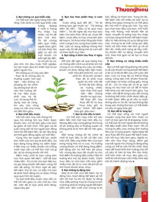 3. Baïn khoâng coù quyõ khaån caáp
Coù theå baïn ñaõ nghe haøng traêm laàn
raèng: Caàn phaûi coù moät quyõ khaån caáp
töông ñöông
ít nhaát 6 thaùng
thu nhaäp. Tuy
nhieân, noùi thì deã
laøm môùi khoù.
Toâi ñaõ chöùng
kieán quaù nhieàu
ngöôøi (bao goàm
caû baûn thaân toâi)
gaëp cuù soác khi
moät khoaûn chi
baát ngôø aäp ñeán,
töø chi phí xe coä,
söûa nhaø, oám ñau hoaëc thaát nghieäp,
tai naïn hoaëc ñau oám khieán baïn bò suït
giaûm nguoàn thu.
Khi nhöõng söï coá naøy xaûy ñeán
- thöïc teá laø chuùng xaûy ra
thöôøng xuyeân hôn baïn
nghó - neáu khoâng coù
phöông aùn taøi chính
döï phoøng baïn seõ rôi
vaøo tình huoáng raát
teä haïi. Neáu buoäc
phaûi vay nôï laõi
cao, söû duïng theû tín
duïng, baïn seõ caøng
luùn saâu vaøo voøng
xoaùy nôï naàn chöù chöa
noùi ñeán laøm giaøu.
4. Baïn khôûi ñaàu muoän
Vôùi moãi naêm hay moãi thaùng troâi
qua maø khoâng tích luõy theâm ñöôïc
khoaûn naøo, cô hoäi laøm giaøu cuûa baïn
laïi giaûm ñi moät chuùt. Thôøi gian vaø laõi
suaát coäng doàn laø hai ngöôøi baïn ñoàng
haønh khi tieát kieäm tieàn, do ñoù neáu laõng
phí thôøi gian ñoàng nghóa vôùi maát tieàn.
Cuõng nhö reøn luyeän theå löïc, phaàn
khoù nhaát cuûa tích luõy laø khôûi ñaàu. Duø
baïn ñang trong ñoáng nôï, kieám ñöôïc
ít tieàn hay coù nhieàu khoaûn chi choàng
chaát, baïn vaãn coù theå tích moät caùi gì
ñoù, duø laø nhöõng khoaûn raát nhoû.
Ñieåm maáu choát laø baïn caøng sôùm
hoïc thoùi quen tieát kieäm - baát keå bao
nhieâu tieàn - thì cô hoäi cho baïn tieáp tuïc
vaø gia taêng khoaûn tieát kieäm caøng trôû
neân deã daøng. Toâi thích nghó veà vieäc
tieát kieäm nhö laø caùc cô baép maø baïn
seõ phaûi haønh ñoäng vaø coù ñöôïc thoâng
qua quaù trình reøn luyeän.
Duø baïn khôûi ñaàu muoän, baïn vaãn coù
theå trôû neân giaøu coù vaøo moät luùc naøo
ñoù. Vaán ñeà laø baïn phaûi khôûi ñoäng,
ngay baây giôø.
5. Baïn hay than phieàn thay vì cam
keát
“Cuoäc soáng quaù ñaét ñoû”, “Toâi seõ
khoâng bao giôø thoaùt nôï”, “Toâi khoâng
kieám ñuû tieàn”, “Ñaàu tö laø quaù maïo
hieåm”... Toâi ñaõ nghe ñuû moïi loaïi bao
bieän cho baûn thaân veà lyù do chöa tieát
kieäm, chöa ñaàu tö hay chöa leân baûn
keá hoaïch. Toâi thöøa nhaän raèng baûn thaân
mình cuõngcoù luùc cuõng than phieàn nhö
theá. Löôøi vaø dung döôõng nhöõng thoùi
quen xaáu thì deã daøng hôn laø cam keát
vaø theo ñuoåi muïc tieâu.
6. Baïn soáng vì hoâm nay thay vì ngaøy
mai
Raát khoù ñeå nghó veà quyõ löông höu
vaø nhöõng vieãn caûnh xa xoâi khaùc khi maø
chuùng ta coù nhöõng nhu caàu vaø nhieàu
khoaûn chi khaùc ñang hieån hieän tröôùc
maét. Hoùa ñôn phaûi traû, con caùi
phaûi aên, ñi du lòch vaø keøm
theo ñoù laø phaûi mua
quaàn aùo môùi. Vaán ñeà
laø thaùi ñoä boác ñoàng
vaø nuoâng chieàu
baûn thaân thaùi quaù
daãn ñeán nhöõng
khoaûn nôï quaù haïn.
Ñeå thay ñoåi, hay
thay ñoåi loái tö duy
“mua baây giôø, lo
sau” thaønh “tieát kieäm
baây giôø, giaøu sau”.
7. Baïn laø nhaø ñaàu tö keùm
Coù theå baïn may maén trôû neân
kieám tieàn nhôø moät loaïi hình ñaàu tö.
Nhöng ñieàu naøy cuõng gioáng nhö truùng
xoå soá, khoâng xaûy ra thöôøng xuyeân vaø
khoâng phaûi laø loä trình ñeå trôû neân giaøu
coù.
Moät trong nhöõng loãi taøi chính teä
nhaát laø baïn ñaàu tö taát caû tieàn vaøo
moät choã. Ñieàu naøy khieán tieàn cuûa baïn
trong traïng thaùi ruûi ro cao. Thò tröôøng
chöùng khoaùn coù theå ñang taêng ñieåm,
baát ñoäng saûn coù theå treân ñaø phuïc
hoài, nhöng lieäu baïn ñaõ chuaån bò cho
thôøi ñieåm thò tröôøng ñaûo chieàu? Maø thò
tröôøng khoù maø döï ñoaùn tröôùc. Danh
muïc ñaàu tö cuûa baïn caàn bao goàm
nhieàu möùc ñoä ruûi ro, möùc ñoä sinh lôøi vaø
tính thanh khoaûn khaùc nhau.
8. Baïn khoâng töï ñoäng hoùa
Ñaây laø bí maät cuûa tieát kieäm: Söï töï
ñoäng hoùa. Hoaït ñoäng tieát kieäm seõ trôû
neân raát trôn tru khi noù ñöôïc töï ñoäng
hoùa. Ñieàu khoâng may laø chuùng ta sinh
ra khoâng phaûi laø nhöõng ngöôøi tieát kieäm
baåm sinh. Baûn chaát cuûa chuùng ta laø
boác ñoàng vaø tham lam. Trong khi ñoù,
tieát kieäm caàn raát nhieàu kyû luaät. Söï töï
ñoäng hoùa giuùp chuùng ta coù theå giaøu
leân maø maát ít coâng söùc hôn. Tuøy vaøo
löïa choïn ban ñaàu cuûa baïn, moãi tuaàn
hay moãi thaùng, moät khoaûn tieàn seõ
ñöôïc chuyeån töø löông hay thu nhaäp
cuûa baïn sang taøi khoaûn tieát kieäm hoaëc
ñaàu tö. Neáu khoâng coù söï töï ñoäng hoùa
naøy, chuùng ta seõ maát coâng söùc ñaáu
tranh vôùi baûn thaân neân laøm gì vôùi soá
tieàn ñoù, nhieàu khaû naêng seõ tieâu maát.
Duø khoaûn tieàn töï ñoäng chuyeån khaù
nhoû, theo thôøi gian noù seõ taïo ra thay
ñoåi lôùn.
9. Baïn khoâng coù naêng khieáu khaån
caáp
Baïn coù theå nghó raèng khoâng caàn phaûi
lo veà caùc khoaûn nôï hay khoaûn tieát kieäm
vì seõ coù ai ñoù seõ ñeán cöùu vôùt cuoäc ñôøi
baïn. Caùc cô may ñoù coù theå laø taêng
löông, coâng vieäc môùi, khoaûn thöøa keá,
cöôùi ñöôïc vôï hoaëc choàng giaøu, truùng
xoå soá... Duø cô may ñoù coù laø gì, baïn
duøng noù nhö moät caùi côù ñeå trì hoaõn
trieån khai caùc keá hoaïch laøm giaøu. Tuy
nhieân, vaán ñeà laø trong cuoäc ñôøi chuùng
ta khoâng theå chaéc chaén ñöôïc ñieàu gì.
Ai bieát ñöôïc ñieàu gì seõ xaûy ra hoaëc
khoâng xaûy ra. Do ñoù, taïi sao khoâng taäp
trung vaøo nhöõng thöù baïn coù theå khieán
noù xaûy ra ngay baây giôø.
10. Baïn deã bò ‘lung laïc’
Coù theå baïn soáng vôùi moät ngöôøi
chuyeân vung tay quaù traùn, hoaëc coù
moät coâ baïn gaùi meâ ñi shopping, hoaëc
coù theå baïn laø moät ngöôøi ñoâi khi khoâng
theå ñieàu khieån baûn thaân mình. Taát caû
chuùng ta ñeàu chòu nhöõng aûnh höôûng
tieâu cöïc ôû xung quanh, ngaøy ngaøy ñe
doïa thay ñoåi thoùi quen tieát kieäm hoaëc
caûn trôû muïc tieâu laøm giaøu. Ngoaøi ra,
neàn vaên hoùa thöïc duïng, ñaùnh giaù
cao beà ngoaøi maø chuùng ta ñang soáng
cuõng coù theå laø caûn trôû lôùn nhaát. Möu
meïo ñeå thoaùt khoûi aûnh höôûng cuûa taát
caû yeáu toá treân laø haõy tænh taùo nhaéc
nhôû baûn thaân veà muïc tieâu giaøu coù,
nhaát laø moãi khi baïn caûm thaáy mình saép
söûa ñi cheänh ñöôøng ray.n
29
 