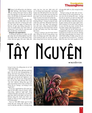 T
haùng 3 cuûa ñoàng baøo Jrai, Bahnar,
EÂÑeâ, Mnoâng… hay thaùng 3 döông
lòch, thaùng 3 aâm lòch? Hoùa ra, ñoàng
baøo Taây Nguyeân coù haún moät lòch phaùp
khaùc. Xin baét ñaàu töø nhöõng ghi cheùp veà
ngöôøi Bahnar tænh Gia Lai.
Khi ñaát trôøi töø ñoâng sang taây ñeàu vaän
haønh theo chu kyø bieåu kieán cuûa maët
traêng hoaëc maët trôøi 12 thaùng moät naêm
vôùi treân döôùi 365 ngaøy thì ñoàng baøo
Bahnar chæ ghi vaøo baûng noâng lòch trí
nhôù vaø truyeàn khaåu cuûa mình chaün 10
thaùng cho 1 naêm! Vaäy thì, moät naêm baét
ñaàu vaø keát thuùc nhö theá naøo?
Noâng lòch cuûa ngöôøi Bahnar
Vì khoâng söû duïng kyù töï, giaáy maù ñeå
ghi cheùp neân lòch phaùp Bahnar töïa haún
vaøo thieân nhieân. Noù coù theå nhanh hoaëc
chaäm ñoâi ba ngaøy moãi naêm. Ñieàu ñoù
trong tö duy cuûa ñoàng baøo laø coù theå
chaáp nhaän ñöôïc.
Coù moät vaøi daáu hieäu ñeå nhaän bieát thôøi
gian. AÁy laø khi caây blang(pôlang) troå
boâng, trôøi hanh hao naéng, muøa vuï thu
hoaïch ñaõ xong vaø ñoàng baøo saün saøng
böôùc vaøo chu kyø leã hoäi. Nghóa laø, vaøo
thôøi ñieåm aáy, taát caû caùc thaùng döông
lòch vaø aâm lòch ñeàu khoâng naèm trong
“boä nhôù” Bahnar. Ñoàng baøo goïi thôøi
gian naøy laø khei moânh Yuaên vaø khei bar
Yuaên töùc laø “thaùng 1 vaø thaùng 2 cuûa
ngöôøi Kinh”.
Töø xa xöa, ngöôøi Bahnar vaãn quen goïi
ñaây laø thôøi ñieåm (hay laø thaùng - khei)
ning nông - nghóa laø “nghæ ngôi”. Ning
nông laø thôøi gian cuûa leã hoäi, vui chôi vaø
giao ñaõi. Ñaây laø thôøi ñieåm maø taâm hoàn
Bahnar roäng môû, thoaûi maùi nhaát, moïi
ngöôøi coù theå vui chôi, uoáng röôïu queân
caû thaùng ngaøy!
Thöïc ra, thôøi ñieåm ñöôïc goïi laø ning
nông heát söùc töông ñoái, khoâng chæ 2
maø coù theå keùo daøi ñeán 3, 4 thaùng trong
naêm, tuyø luùc, tuyø nôi… Moät naêm chæ
coù 10 thaùng cuûa coâng vieäc. Hai thaùng
(hoaëc hôn theá) ñeå xaû hôi cho moät naêm
vaát vaû coù laø quaù nhieàu hay nhö theá môùi
phuø hôïp? Caâu traû lôøi ñuùng nhaát chæ coù
ñöôïc töø phía chuû nhaân lòch phaùp aáy.
Sau ning nông laø thôøi vuï noâng nghieäp.
Khoaûng thaùng 1, thaùng 2 cuøng vôùi vieäc
chaët caây, phaùt raãy, ñoàng baøo tranh thuû
laøm vieäc nhaø: doïn deïp, söûa sang saøn
maùi, laøm vaùch… Ñaây cuõng laø thôøi ñieåm
caùc leã cuùng nho nhoû (kuai hoaëc sômah
tô dak mat ataâu) nhö caàu möa ñöôïc
tieán haønh.
Thaùng 3, thaùng 4, sau khi hoaøn thaønh
vieäc troàng tæa (vôùi leã cuùng jômul), luùa
baép coøn ñang cöïa mình naûy maàm, khi
möa xuoáng thì baét caù, soi eách, ñi saên…
Ñaây cuõng chính laø luùc moät vaøi leã cuùng
cuûa gia ñình dieãn ra, caàu mong luùa baép
töôi toát.
Thaùng 5 cuøng vôùi vieäc laøm coû luùa -
choh anhet (coù leã cuùng sômah ba - xin
cho luùa toát,coû khoâng laán luùa) - nhöõng
tay saùt caù, saùt thuù coù moät vò trí ñaëc bieät
trong coäng ñoàng. Khi tieáng saám ì aàm xa
daàn, luùa ñaõ ñöùng laù, baép ñaõ caêng traùi,
ñi giöõa nhöõng vaït luùa nguùt ngaøn xanh,
thænh thoaûng coù laøn khoùi thôm bay leân
töø caùc nhaø raãy (ku hoaëc nônôh). AÁy laø
muøi baép nöôùng, baép rang quyeán ruõ.
Thaùng 6 ñeán vôùi vaøi leã cuùng muoän ôû
töøng gia ñình (ming mir), caàu xin thaàn linh
mang laïi söï an laønh cho meï luùa. Nhöõng
trieàn baép cuõng ñaõ ñöôïc thu hoaïch, traùi
chaát thaønh ñoáng. ÔÛ nhieàu vuøng, baø con
coøn giöõ moät tuïc laï laø leã sô uû - cuùng xin
thaàn linh ban cho mình quyeàn aên quaû
l Nguyeãn Vaên
Tây Nguyên
5
 