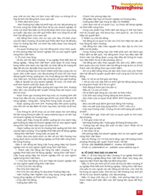 quy cheá vaø caùc tieâu chí bình choïn ñeå choïn ra nhöõng hoà sô
hôïp leä trình Hoäi ñoàng bình choïn xem xeùt.
4. Thaåm ñònh bình choïn:
- Ban Thöôøng tröïc Hieäp hoäi phoái hôïp vôùi caùc ñòa phöông vaø
toå chöùc coâng taùc thaåm ñònh thöïc teá taïi caùc doanh nghieäp, toå
chöùc caù nhaân tieâu bieåu coù hoà sô ñaõ ñöôïc bình choïn qua voøng
sô tuyeån, laäp baùo caùo keát quaû thaåm ñònh cho töøng hoà sô ñeå
trình Hoäi ñoàng bình choïn xem xeùt.
- Hoäi ñoàng bình choïn caên cöù vaøo caùc tieâu chí bình choïn
cuûa Kyû nieäm chöông, hoà sô keát quaû thaåm ñònh thöïc teá ñeå baàu
choïn ra nhöõng taäp theå, caù nhaân tieâu bieåu ñöôïc trao taëng Kyû
nieäm chöông.
- Cô quan thöôøng tröïc cuûa Hoäi ñoàng bình choïn toaøn quoác
laø Vaên phoøng Hieäp hoäi Doanh nghieäp nhoû vaø vöøa ngaønh ngheà
noâng thoân Vieät Nam.
5. Toå chöùc trao taëng:
- Leã toân vinh Kyû nieäm chöông “Vì söï nghieäp Phaùt trieån kinh teá
Noâng nghieäp - Noâng thoân Vieät Nam” phaûi ñöôïc toå chöùc trang
troïng nhaèm vinh danh caùc taäp theå, caù nhaân ñeå laïi aán töôïng toát
ñeïp ñoái vôùi caùc ñaïi bieåu tham döï vaø toaøn xaõ hoäi.
- Vaên phoøng Hieäp hoäi coù traùch nhieäm phoái hôïp cuøng caùc cô
quan, ñôn vò lieân quan, caùc ñòa phöông toå chöùc toát caùc hoaït
ñoäng truyeàn thoâng, quaûng baù, caùc hoaït ñoäng xuùc tieán thöông
maïi, trieån laõm, hoäi thaûo nhaân dòp coâng boá vaø trao giaûi thöôûng.
Ñieàu 8: Quyeàn lôïi cuûa doanh nghieäp, toå chöùc, caù nhaân saûn
xuaát kinh doanh xuaát saéc ñöôïc toân vinh:
- Ñöôïc tham gia giôùi thieäu quaûng baù Logo hình aûnh, thöông
hieäu treân caùc phöông tieän truyeàn thoâng theo keá hoaïch cuûa
Ban toå chöùc.
- Ñöôïc tham gia chöông trình hoïp baùo vaø chöông trình ñoái
thoaïi tröïc tieáp vôùi caùc chuyeân gia veà lónh vöïc phaùt trieån kinh teá
noâng nghieäp - noâng daân - noâng thoân trong nöôùc vaø quoác teá.
- Ñöôïc quaûng caùo hình aûnh, thöông hieäu treân pano quaûng
caùo taám lôùn taïi ñòa ñieåm toå chöùc hoïp baùo, hoäi thaûo vaø leã trao
taëng.
- Caùc thoâng tin veà toå chöùc vaø caù nhaân ñöôïc toân vinh ñaêng
taûi treân trang thoâng tin ñieän töû: www.varisme.org.vn vaø treân Taïp
chí Doanh nghieäp vaø Thöông hieäu.
- Ñöôïc giôùi thieäu trong aán phaåm quaûng baù cho danh hieäu
giaûi thöôûng do Hieäp hoäi Doanh nghieäp nhoû vaø vöøa ngaønh ngheà
noâng thoân Vieät Nam bieân soaïn vaø phaùt haønh.
- Ñöôïc höôûng caùc lôïi ích töø chöông trình quaûng baù hình aûnh
cuûa Kyû nieäm chöông “Vì söï nghieäp Phaùt trieån kinh teá Noâng nghieäp
- Noâng thoân Vieät Nam” trong nöôùc vaø quoác teá.
- Ñöôïc ñöa vaøo danh saùch öu tieân veà xuùc tieán thöông maïi
trong danh saùch cuûa Boä Noâng nghieäp vaø Phaùt trieån noâng thoân,
Boä Coâng thöông.
Ñieàu 9: Hoäi ñoàng xeùt taëng caáp Trung öông Hieäp hoäi Doanh
nghieäp nhoû vaø vöøa ngaønh ngheà noâng thoân Vieät Nam.
1. Thaønh vieân Hoäi ñoàng xeùt taëng Kyû nieäm chöông “Vì söï
nghieäp Phaùt trieån kinh teá Noâng nghieäp - Noâng thoân Vieät Nam”:
Caáp Trung öông Hieäp hoäi Doanh nghieäp nhoû vaø vöøa ngaønh
ngheà noâng thoân Vieät Nam:
1.1 Chuû tòch Hoäi ñoàng: Chuû tòch Hieäp hoäi Doanh nghieäp nhoû
vaø vöøa ngaønh ngheà noâng thoân Vieät Nam.
1.2 Phoù Chuû tòch Hoäi ñoàng:
- Phoù Chuû tòch Hieäp hoäi;
- Phoù Chuû tòch Hoäi ñoàng Thi ñua khen thöôûng Hieäp hoäi;
- Vieän tröôûng Vieän Nghieân cöùu öùng duïng coâng ngheä môùi
trong noâng nghieäp vaø Phaùt trieån noâng thoân;
1.3 UÛy vieân Hoäi ñoàng:
- Tröôûng Ban Kieåm tra;
- Chaùnh Vaên phoøng Hieäp hoäi;
- Toång Bieân taäp Taïp chí Doanh nghieäp vaø Thöông hieäu;
- Tröôûng Ban Bieân taäp Trang tin ñieän töû VARISME
- Laõnh ñaïo moät soá cô quan Cuïc, Vuï thuoäc Boä Noâng nghieäp
vaø Phaùt trieån noâng thoân;
- Trong caùc phieân hoïp thaåm ñònh xeùt taëng coù theå môøi theâm
moät soá chuyeân gia, nhaø khoa hoïc, nhaø quaûn lyù… do Chuû tòch
Hieäp hoäi quyeát ñònh.
2. Nhieäm vuï cuûa Hoäi ñoàng:
- Hoäi ñoàng laø cô quan tö vaán cho Chuû tòch Hieäp hoäi vieäc xeùt
trao taëng Kyû nieäm chöông.
- Hoäi ñoàng laøm vieäc theo nguyeân taéc ñoäc laäp töï chuû cho
ñieåm vaø boû phieáu.
- Trong nhöõng tröôøng hôïp caàn thieát phaûi xem xeùt ñaùnh giaù
thaåm ñònh laïi keát quaû… Hoäi ñoàng bình choïn taïo ñieàu kieän ñeå
thaønh vieân hoäi ñoàng ñöôïc cung caáp ñaày ñuû thoâng tin hoaëc
tröïc tieáp thaåm tra laïi ôû ñòa phöông, ñôn vò.
- Hoäi ñoàng laøm vieäc theo nguyeân taéc daân chuû, ñieåm chaám
bình quaân cuûa caùc thaønh vieân hoäi ñoàng laø hôïp leä khi coù 2/3 soá
thaønh vieân hoäi ñoàng tham gia chaám ñieåm.
- Khi coù yù kieán baèng nhau veà vieäc bình choïn cuûa caùc thaønh
vieân hoäi ñoàng thì quyeàn quyeát ñònh cuoái cuøng do Chuû tòch hoäi
ñoàng.
Ñieàu 10: Hoà sô vaø thôøi gian xeùt taëng
1. Hoà sô cuûa caùc taäp theå caù nhaân göûi hoäi ñoàng ñöïng trong
bì cöùng kích thöôùc 30 X 25 cm goàm:
- Ñôn ñaêng kí tham gia cuûa ñôn vò;
- Maãu soá 1,2 cuûa caù nhaân;
- Hoà sô ñaùnh giaù naêng löïc cuûa ñôn vò( theo maãu);
- Caùc baûn sao coâng chöùng ñaêng kyù kinh doanh;
- Xaùc nhaän cuûa cô quan thueá, BHXH, BHYT trong 03 naêm 2010
– 2012;
- Baùo caùo keát quaû ñaùnh giaù hoaït ñoäng moâi tröôøng;
- Baùo caùo keát quaû öùng duïng KHCN – CNTT ( neáu coù );
- Caùc loaïi Chöùng nhaän, Chöùng chæ veá chaát löôïng saûn phaåm,
ATVSTP …
- YÙ kieán ñaùnh giaù, nhaän xeùt cuûa cô quan quaûn lyù nhaø nöôùc
ñòa phöông.
2. Thôøi gian nhaän hoà sô:
- Xeùt taëng thöôøng nieân: Tröôùcngaøy 30 thaùng 04 haøng naêm.
- Tröôøng hôïp xeùt taëng ñoät xuaát vaø ñaëc caùch: Nhaän hoà sô
theo thôøi gian söï kieän.
3. Nôi nhaän hoà sô:
Vaên phoøng Hieäp hoäi doanh nghieäp nhoû vaø vöøa ngaønh ngheà
noâng thoân Vieät Nam
Ñòa chæ: Phoøng 112,113 Toaø nhaø 5 taàng, ngoõ 109 Tröôøng Chinh,
phöôøng Phöông Lieät, quaän Thanh Xuaân, Haø Noäi
ÑT/Fax: (04) 38688908/38688912 - Hotline: 0912323868
Email: vn_varisme@vnn.vn - website: www.varisme.org.vn
III. TOÅ CHÖÙC TRAO GIAÛI VAØ KINH PHÍ
Ñieàu 11: Leã trao taëng Kyû nieäm chöông Vì söï nghieäp Phaùt trieån
kinh teá Noâng nghieäp-Noâng thoân Vieät Nam ñöôïc trao taëng vaøo
ngaøy kyû nieäm thaønh laäp Hieäp hoäi 28/5 haøng naêm.
Ñieàu 12: Kinh phí: Kinh phí toå chöùc leã trao Kyû nieäm chöông Vì
söï nghieäp Phaùt trieån kinh teá Noâng nghieäp - Noâng thoân Vieät Nam
chuû yeáu töø caùc nguoàn do vaän ñoäng xaõ hoäi hoùa, caùc nhaø taøi
trôï trong vaø ngoaøi nöôùc. Kinh phí xuùc tieán thöông maïi, kinh phí
hoã trôï töø caùc doanh nghieäp, caùc ñòa phöông…
Ñieàu 13: Quy cheá naøy coù 13 ñieàu, Vaên phoøng Hieäp hoäi coù
traùch nhieäm phoå bieán ñeán caùc ñoái töôïng lieân quan ñeå thöïc
hieän.
61
 