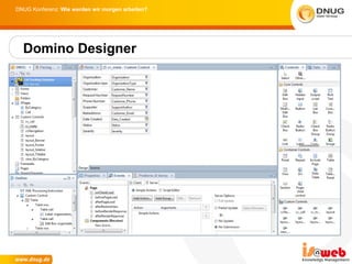 DNUG Konferenz: Wie werden wir morgen arbeiten?




  Domino Designer
 