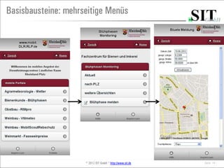 Basisbausteine: mehrseitige Menüs




                     © 2012 SIT GmbH * http://www.sit.de   Seite 14
 