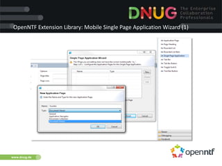 www.dnug.de
OpenNTF Extension Library: Mobile Single Page Application Wizard (1)
 
