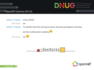 www.dnug.de
OpenNTF Domino API (3)
 