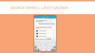 GEORGE ORWELL LÄSST GRÜßEN
 