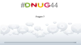 # 44
Fragen ?
 