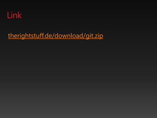 Link
therightstuff.de/download/git.zip
 