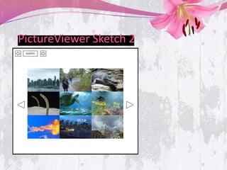 PictureViewer Sketch 2
 