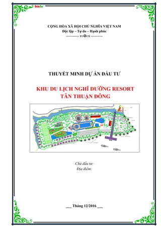 Dự Án Đầu Tư Khu Du Lịch Nghỉ Dưỡng Resort Tân Thuận Đông | Lập Dự