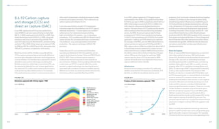 216
DNV Energy Transition Outlook 2022
217
Pathway to net zero emissions CHAPTER 8
PATHWAY
TO
NET
ZERO
EMISSIONS
8.6.10 Carbon capture
and storage (CCS) and
direct air capture (DAC)
In our PNZ, deployment of CCS grows rapidly from a
mere 34 MtCO2
per year captured today to nearly 460
MtCO2
in 2030, peaking around 6.4 GtCO2
in 2047, then
slowly declining to some 5.8 GtCO2
in 2050, along with
emissions reductions in all sectors (Figure 8.40). That
said, CCS captures just 0.1% of total CO2
emissions today,
and only 1.7% in 2030. It then ramps up to capture 21.8%
by 2040 and 90.7% in 2050 (Figure 8.41), leaving less than
10% of CO2
emissions uncaptured in mid-century.
Reaching net zero will be virtually impossible without
CCS to capture emissions that are technically difficult or
economically unfeasible to eliminate. Technology per se
is not an inhibitor; CCS facilities have operated for several
decades in areas such as natural gas processing and
fertilizer production, where high-concentration CO2
can
be captured at relatively low cost. In these applications,
the captured CO2
is often used in enhanced oil recovery
or for producing value-added products. For example,
CO2
produced as a by-product in ammonia production is
often used in downstream industrial processes to make
products such as glues and resins. This is referred to as
carbon capture and utilization (CCU).
Cost is the main inhibitor of wider CCS deployment.
Industries weigh the still prohibitive cost of CCS against
relatively inexpensive — in some regions non-existent —
carbon prices. For industrial processes emitting
high-concentration CO2
streams — e.g. in natural gas
processing — CCS currently costs USD 25–40 per tonne of
carbon dioxide. For processes with lower-concentration
CO2
emissions — e.g. power generation and cement
production — the capture cost today is USD 65–150
per tonne.
Today, there are 27 or so commercial CCS facilities
operating worldwide (and 135 in the pipeline), concen-
trated in North America, Europe, China and OECD Pacific
(GCCSI, 2021). Their combined capture capacity is
nowhere near the level required to move towards net
zero emissions. However, there is growing realization that
a rapid ramp-up of CCS is required within the current
decade to unleash technology cost-learning dynamics
associated with cumulative increases in installed capacity.
Without such a ramp-up, achieving net zero emissions by
mid-century will be impossible (See Figure 8.41).
In our PNZ, carbon capture by CCS begins to grow
exponentially in the 2030s, rising rapidly from less than
0.5 GtCO2
per year in 2030 to a peak around 6.4 GtCO2
in
2047. It then eases to around 5.8 GtCO2
in 2050 in line
with a decline in the amount of global emissions to
capture. The main drivers of CCS uptake are the need to
reduce emissions from the manufacturing and power
sectors. By 2050, the annual capture rates for these
purposes are 2.1 GtCO2
from manufacturing heating,
1.5 GtCO2
from processing, and 1.8 GtCO2
from power
generation — adding up to 91% of emissions captured.
On average, in the PNZ, just over 90% of all emissions in
various sectors are captured via CCS (Figure 8.38). In
PNZ, capture ratios in 2050 vary widely from about half of
industrial heat emissions (where CO2
is lower-concen-
tration and CCS more costly) to 100% of emissions from
the refinery sector with its history of existing CCS appli-
cations. Efficiency is the limiter for reaching a 100%
capture rate; the closer a CCS system gets to 100%
capture, the harder and more expensive it becomes to
capture additional carbon dioxide.
Infrastructure
Infrastructure to transport and store CO2
safely and
reliably is essential for CCS expansion worldwide. CCS
facilities can either be standalone ‘point-to-point’
projects or ‘hub and cluster’ networks that bring together
multiple CO2
emitters and/or storage locations using
shared transportation infrastructure. Establishing such
CCS hubs will help accelerate deployment by reducing
costs. At least four CCS hubs are currently operational
and 20 more in advanced development stage globally —
including in Australia, China, Europe, and the US — with
many of them linked to low-carbon (blue) hydrogen
production (GCCSI, 2021). IEA’s analysis of CO2
emissions
from power and industrial facilities in China, Europe and
the US finds that 70% of the emissions are within 100 km
of potential storage (IEA, 2021b). But shorter distances
can reduce costs further and decrease infrastructure
development times.
Direct Air Capture
Direct air capture (DAC) technologies play an important
role in the transition to net zero. DAC technologies
extract CO2
directly from the atmosphere for permanent
storage, or for uses such as carbonating beverages,
stimulating plant growth in greenhouses, or producing
synthetic hydrocarbon fuels. DAC is a carbon-removal
strategy, while CCS is a mitigation strategy (Batres et al.,
2021). An advantage of DAC is the potential for flexibility
in siting, reducing the need for CO2
transport. DAC
facilities can also be co-located with CCS facilities, such
as CCS-equipped power or industrial plants, to facilitate
access to existing CO2
transport infrastructure, and
enabling these facilities to reach net zero or even negative
emissions. DAC plants are already operating on a small
scale, but their costs are currently prohibitively high,
requiring significant levels of support. There are currently
19 DAC facilities in operation around the world, with a
total annual capture capacity of up to 0.01 MtCO2
(IEA,
2021a). In Iceland, Swiss start-up Climeworks AG is
building what will then be the world’s largest DAC facility,
with a capture capacity of 36,000 tCO2
per year. The
company says its vision is to ‘increase permanent removal
capacity to a megaton scale by 2030 and a gigaton scale
by 2050’.
DAC is currently too expensive and energy-intensive to
present a viable business case, and is only possible given
significant public or government support. For example,
Climeworks AG has investors but is also appealing to the
 