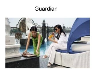 Guardian
 