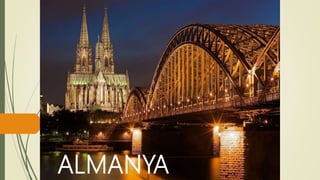 ALMANYA
 
