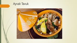 Ayvalı Tavuk
 