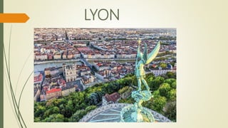 LYON
 