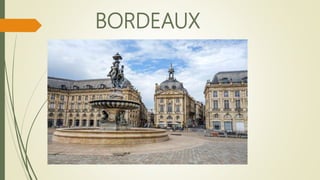 BORDEAUX
 