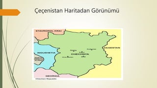 Çeçenistan Haritadan Görünümü
 