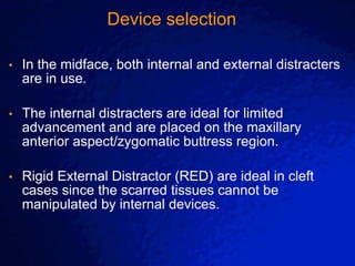 Internal Distractor Distraction Osteogenesis of Craniofacial Region | PPTX