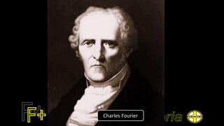 Charles Fourier
 