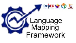 Comprehensive Guidelines on DepEd Language Mapping Process for Key ...