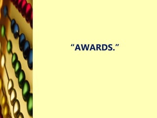“AWARDS.”
 