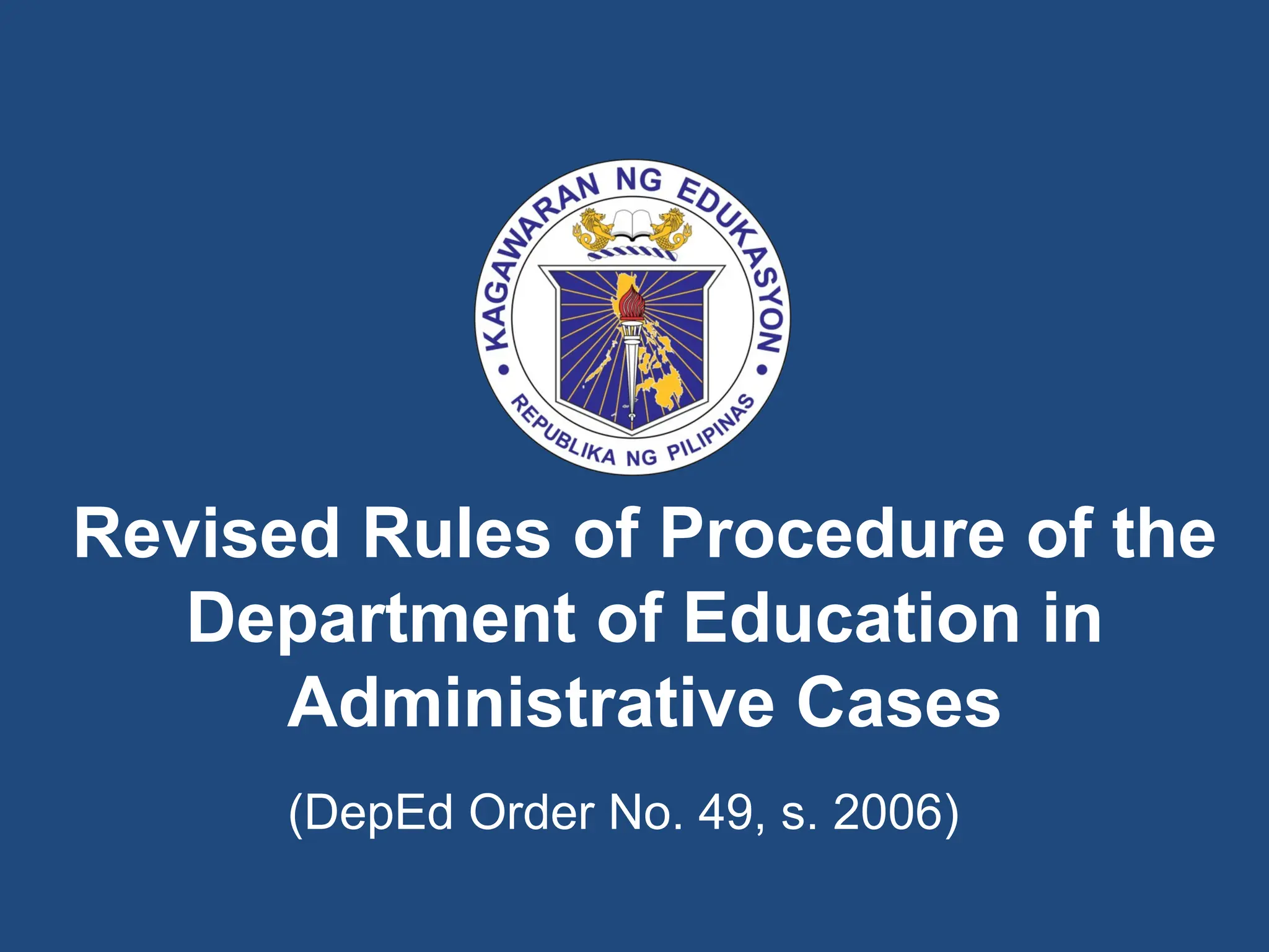 Rule 49 DO-49-S-2006-Revised-Rules-of-Procedure-of-the-Department-of-Education ...