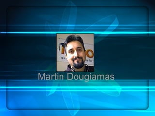 Martin Dougiamas 