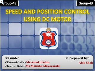 2




    Guide:                                  Prepared by:
    External Guide:-Mr.Ashok Fadnis                Alok Shah
    Internal Guide:-Ms.Manisha Mayavanshi
 