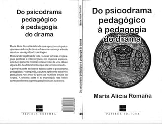 Do psicodrama-pedagogico-a-pedagogia-do-drama-maria-alicia-romaña
