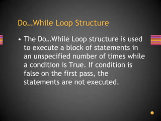 Do...while loop structure | PPTX