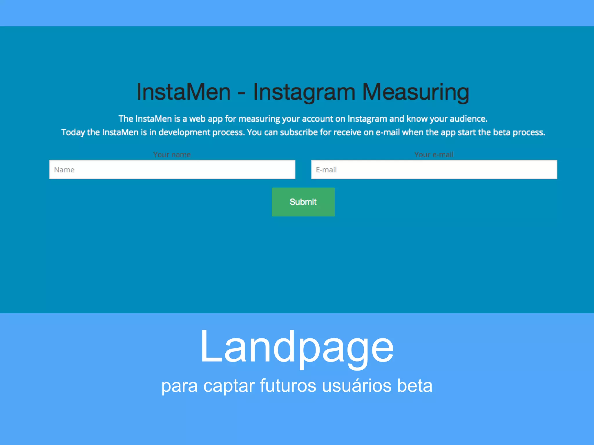 Landpage 
para captar futuros usuários beta 
 
