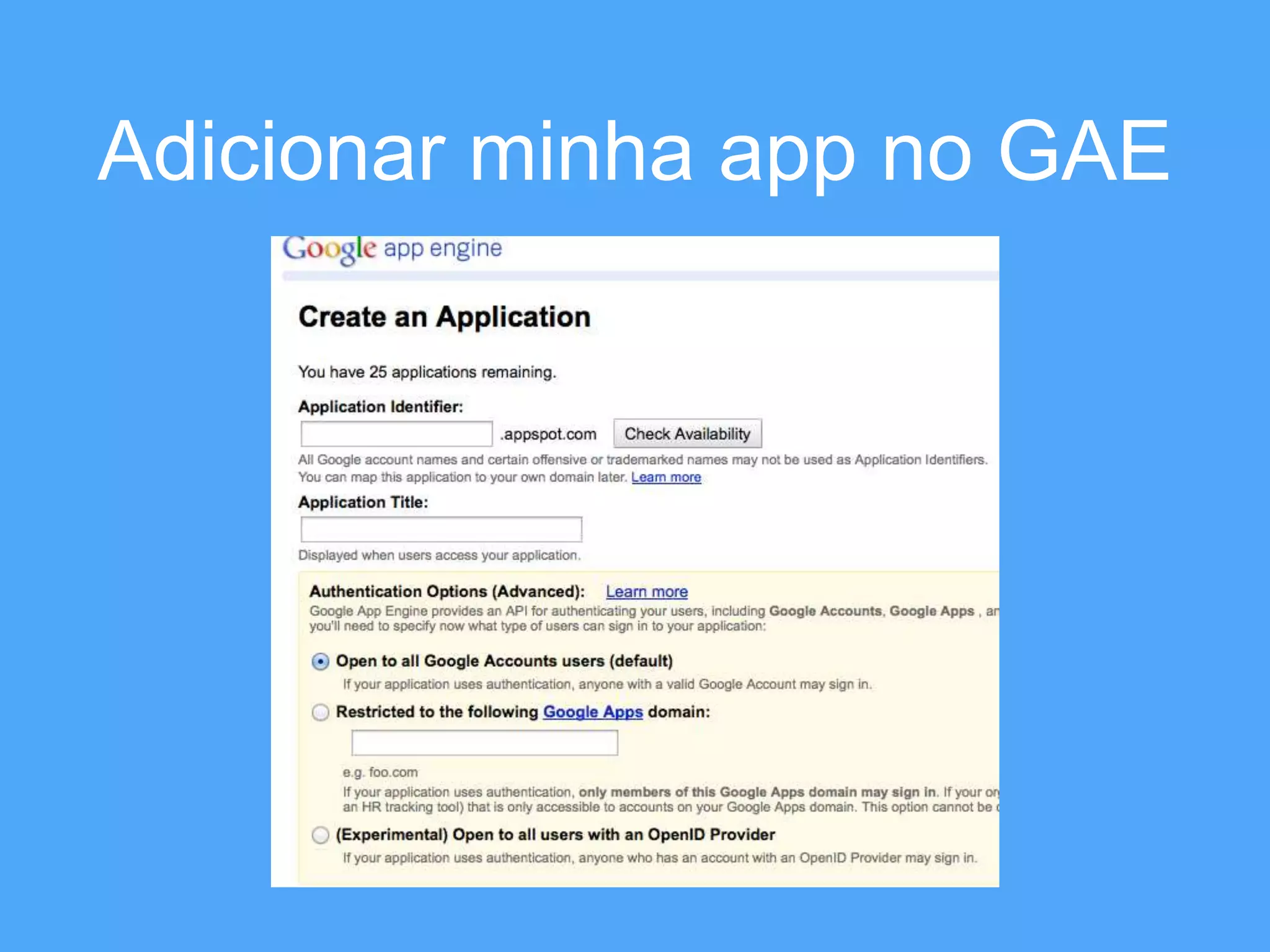Adicionar minha app no GAE 
 