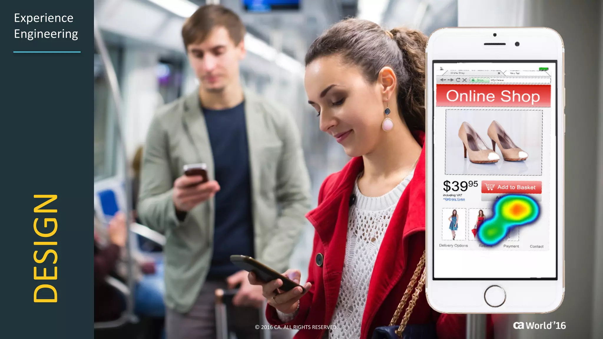 12 ©	2016	CA.	ALL	RIGHTS	RESERVED.
Experience	
Engineering
DESIGN
©	2016	CA.	ALL	RIGHTS	RESERVED.
 