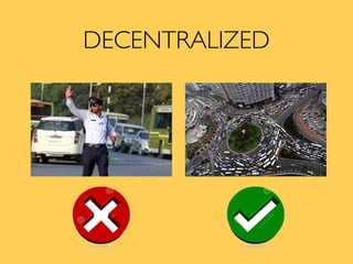DECENTRALIZED
 