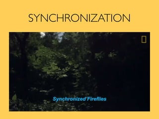 SYNCHRONIZATION
 