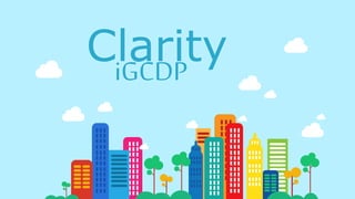 iGCDP
Clarity
 