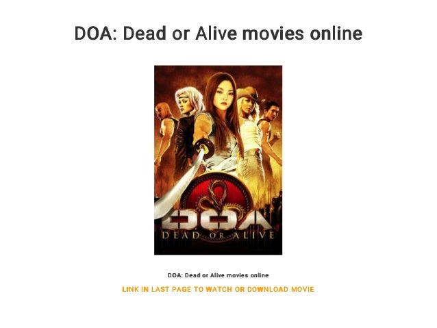Doa Dead Or Alive Movies Online