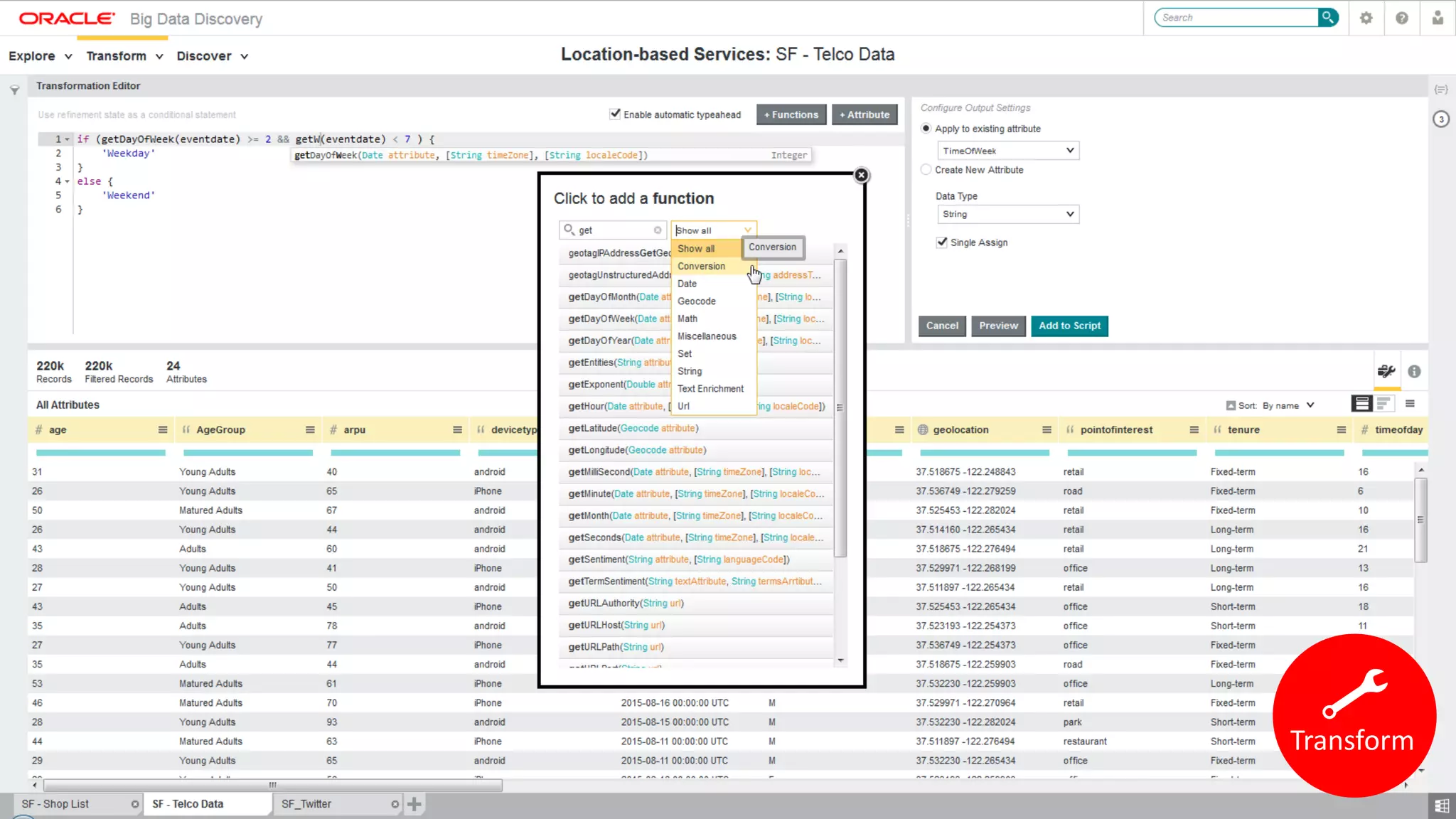 Copyright © 2015, Oracle and/or its affiliates. All rights reserved. | 37
Transform
 
