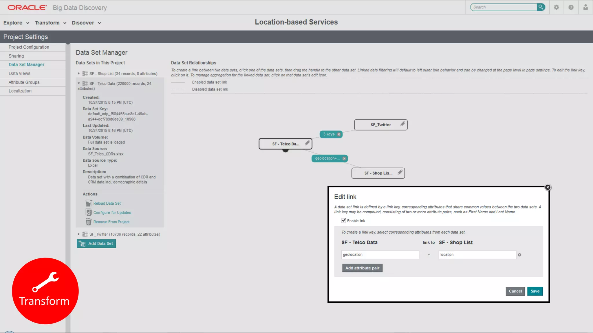 Copyright © 2015, Oracle and/or its affiliates. All rights reserved. | 39
Transform
 