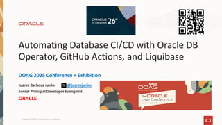 Automating Database CI/CD with Oracle DB Operator, GitHub Actions, and ...