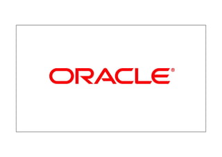 Copyright © 2013, Oracle and/or its affiliates. All rights reserved.1
 