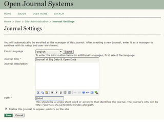 Using OJS to manage & publish your online Open Access journal | PPTX
