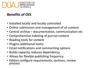Using OJS to manage & publish your online Open Access journal | PPTX