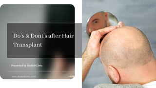 Do's and don't after hair transplant